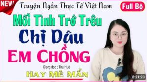 Mối Tình Đầu Là Chị Dâu